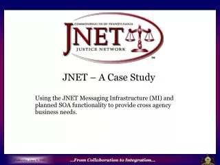 JNET – A Case Study