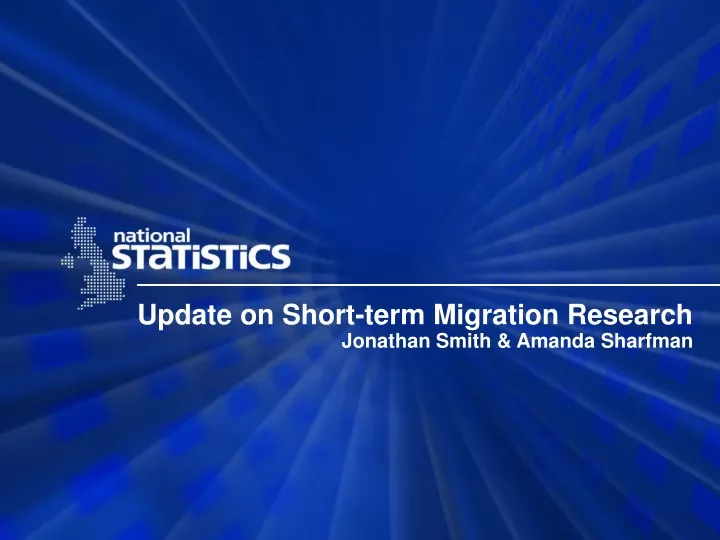 update on short term migration research jonathan smith amanda sharfman