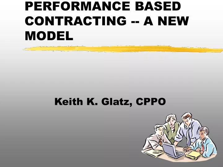 performance based contracting a new model