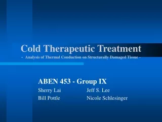 Cold Therapeutic Treatment -   Analysis of Thermal Conduction on Structurally Damaged Tissue -