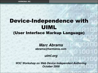 Device-Independence with UIML (User Interface Markup Language)