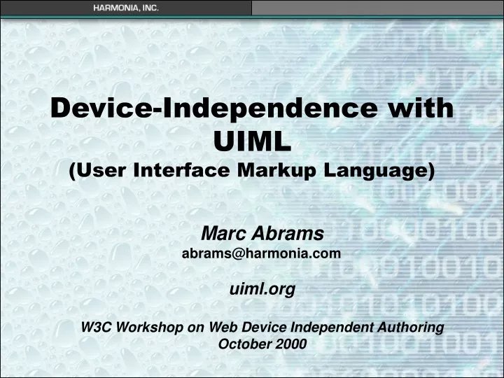 device independence with uiml user interface markup language