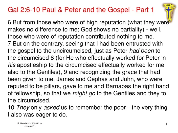 gal 2 6 10 paul peter and the gospel part 1