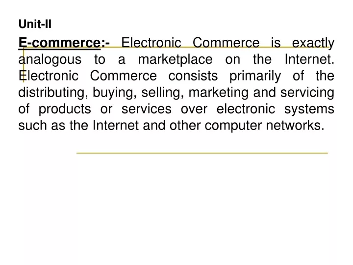 unit ii e commerce electronic commerce is exactly