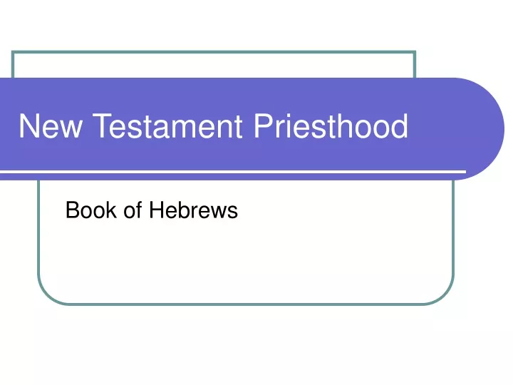 new testament priesthood