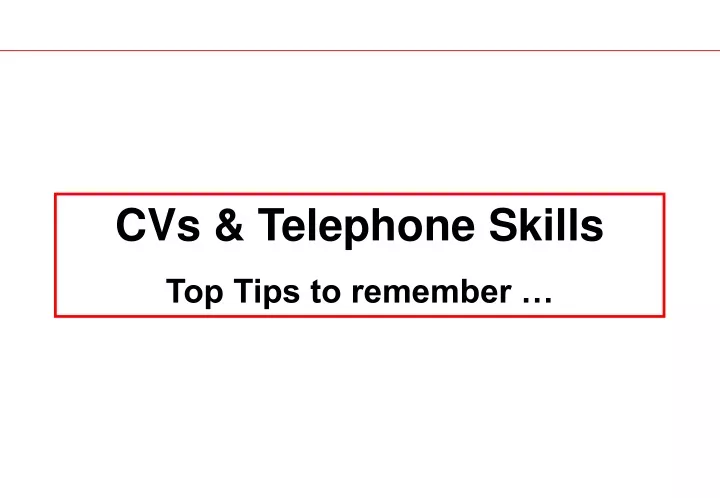 cvs telephone skills top tips to remember