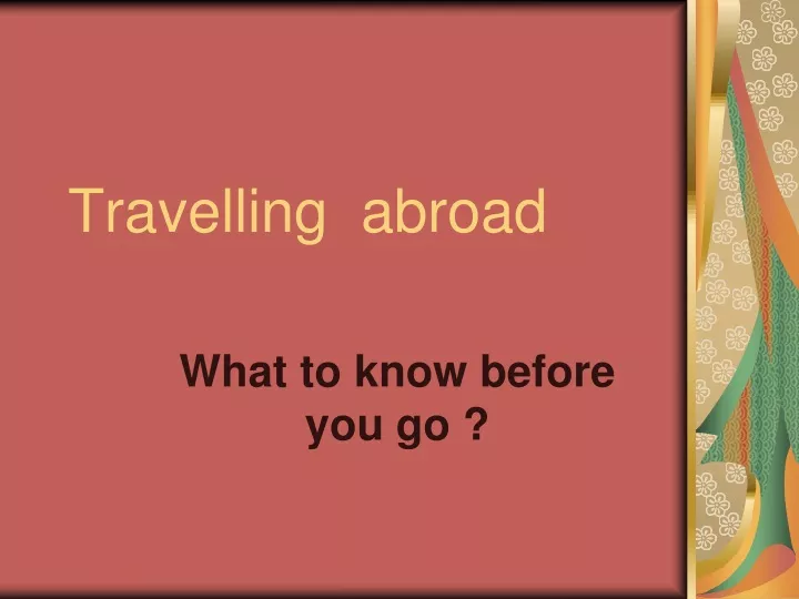 travelling abroad