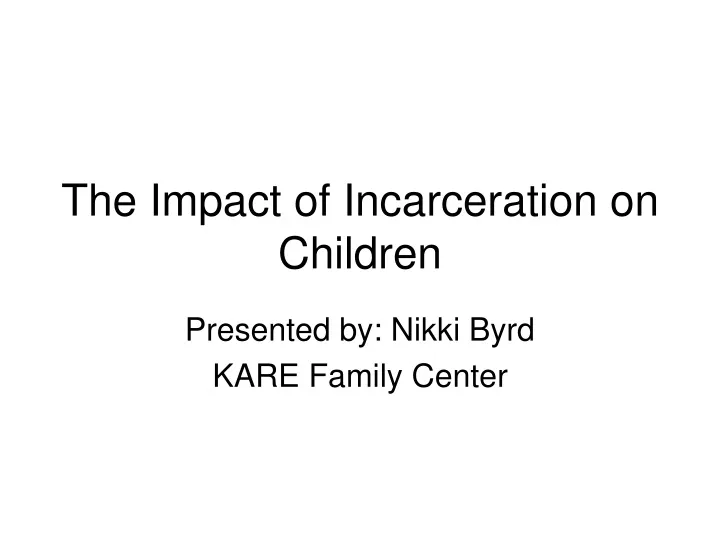 the impact of incarceration on children