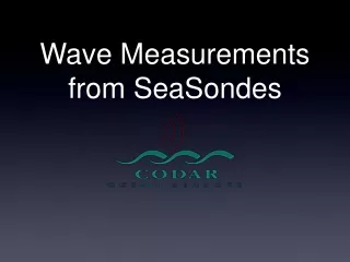 Wave Measurements from SeaSondes