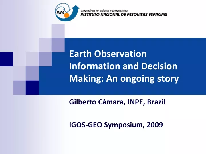 earth observation information and decision making an ongoing story