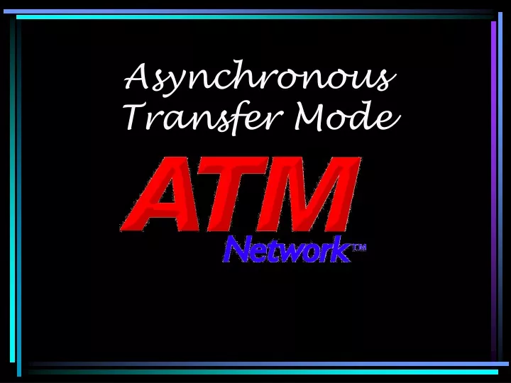 asynchronous transfer mode