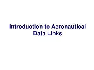 Introduction to Aeronautical Data Links