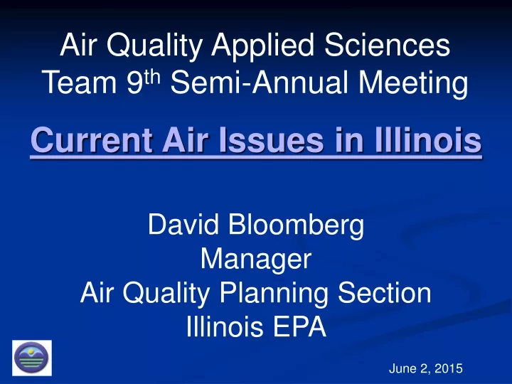 air quality applied sciences team 9 th semi
