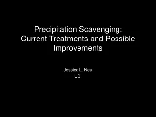Precipitation Scavenging:  Current Treatments and Possible Improvements