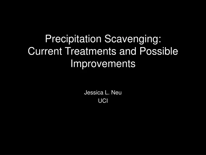 precipitation scavenging current treatments and possible improvements