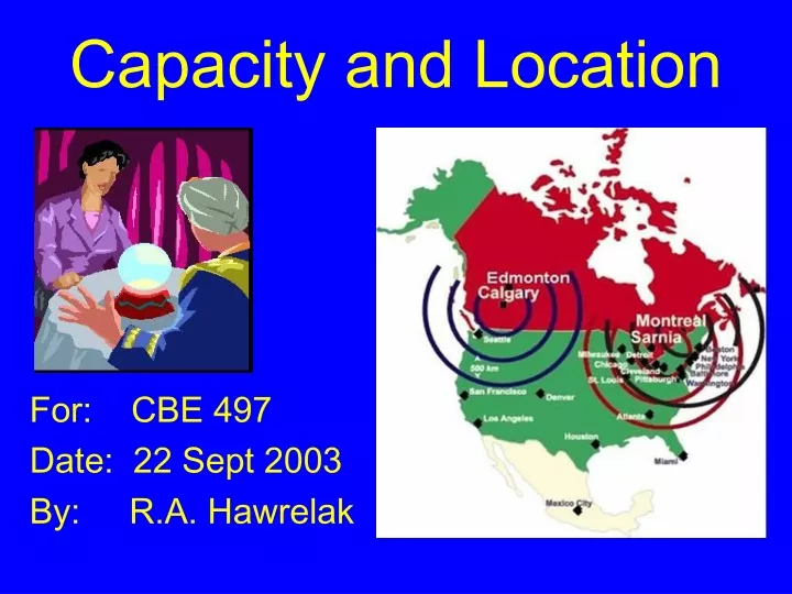 capacity and location