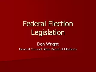 Federal Election Legislation