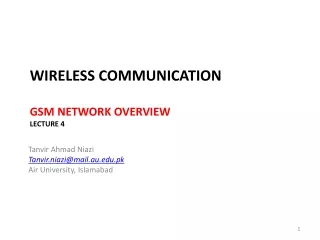 Wireless Communication GSM Network overview Lecture 4