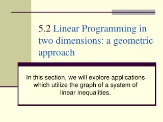 5.2  Linear Programming in two dimensions: a geometric approach