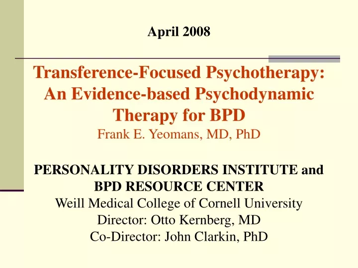 april 2008 transference focused psychotherapy
