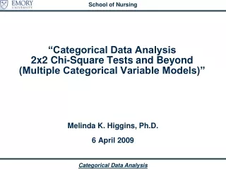 “Categorical Data Analysis 2x2 Chi-Square Tests and Beyond (Multiple Categorical Variable Models)”