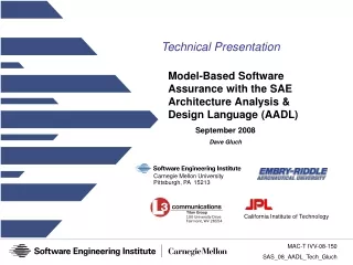 Model-Based Software Assurance with the SAE Architecture Analysis &amp; Design Language (AADL)
