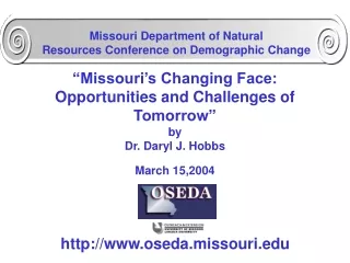 “Missouri’s Changing Face:  Opportunities and Challenges of Tomorrow” by