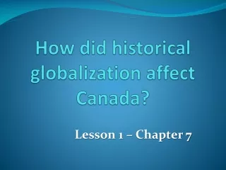 How did historical globalization affect Canada?