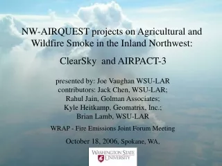 NW-AIRQUEST projects on Agricultural and Wildfire Smoke in the Inland Northwest: