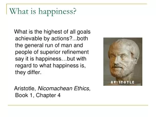 What is happiness?