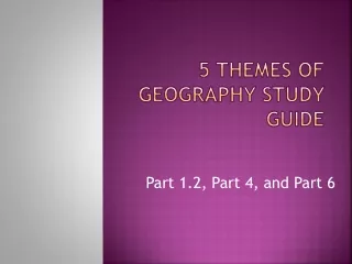 5 Themes of Geography Study Guide