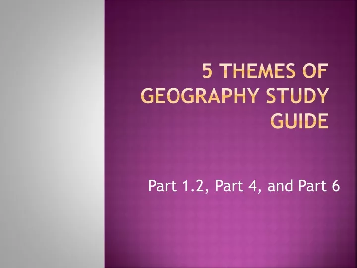5 themes of geography study guide