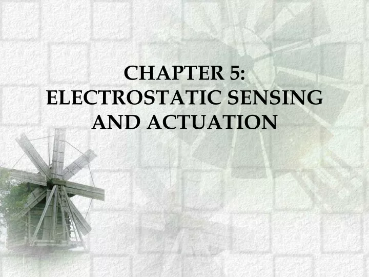 chapter 5 electrostatic sensing and actuation