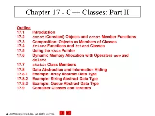 Chapter 17 - C++ Classes: Part II