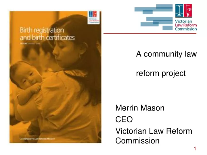 a community law reform project merrin mason