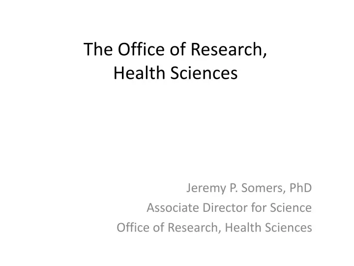 the office of research health sciences