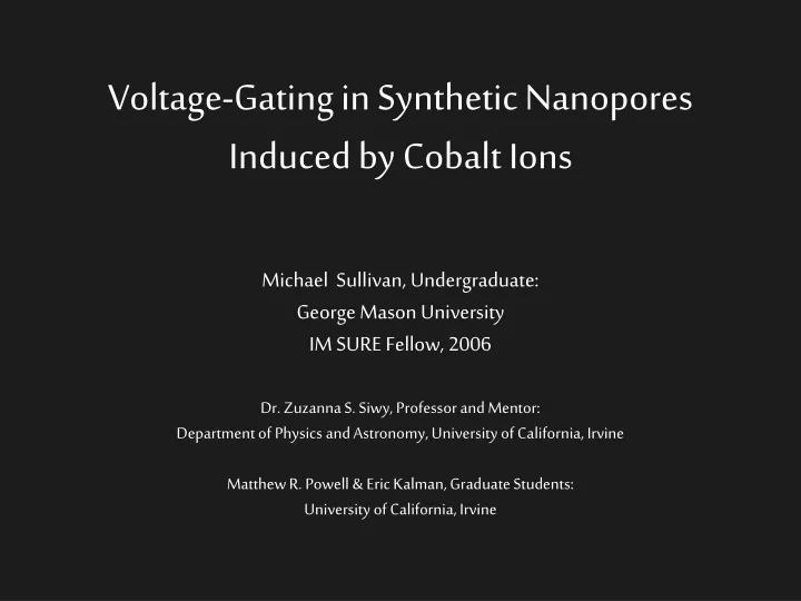 voltage gating in synthetic nanopores induced by cobalt ions