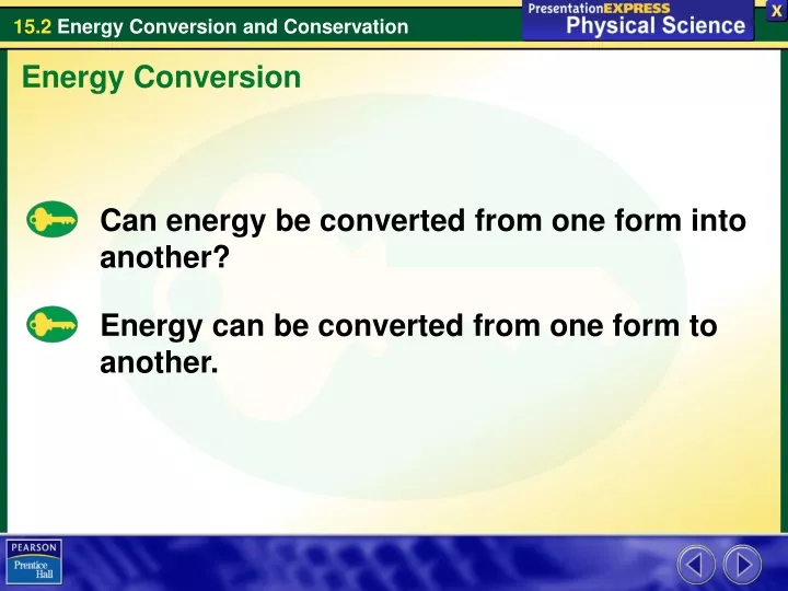 can energy be converted from one form into another