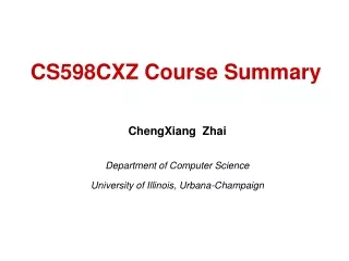 CS598CXZ Course Summary