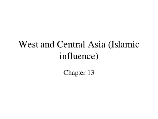 West and Central Asia (Islamic influence)