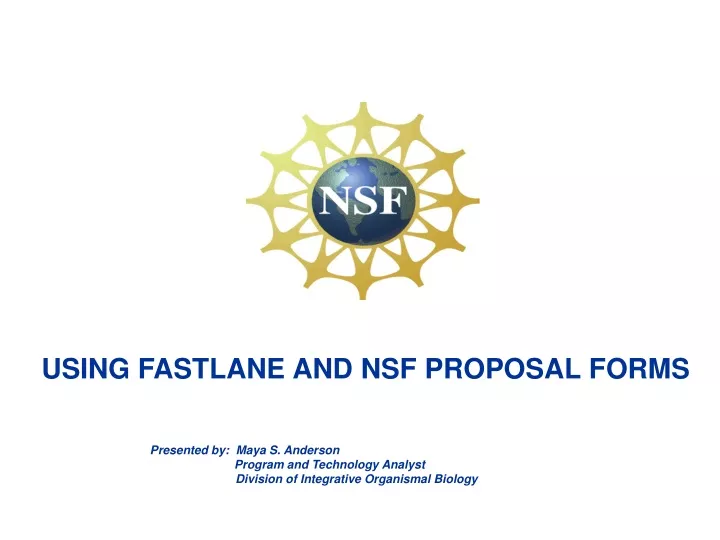 using fastlane and nsf proposal forms