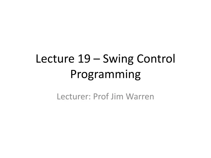 lecture 19 swing control programming