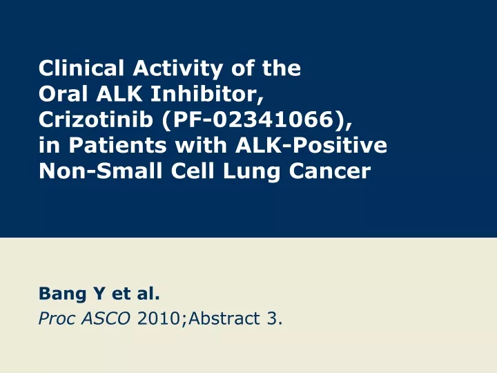 bang y et al proc asco 2010 abstract 3