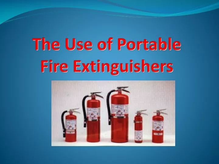 the use of portable fire extinguishers