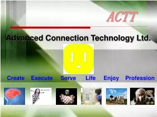 Advanced Connection Technology Ltd.
