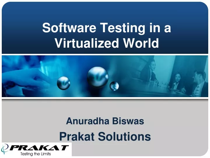 software testing in a virtualized world