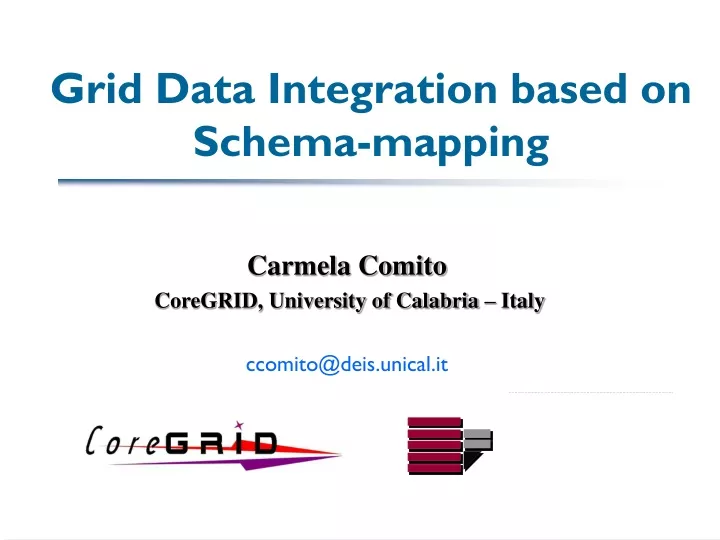 grid data integration based on schema mapping