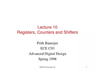 Lecture 10  Registers, Counters and Shifters