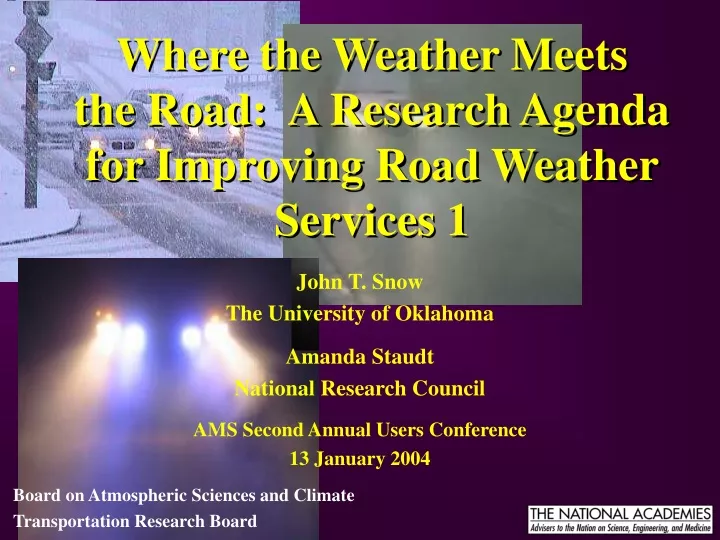 where the weather meets the road a research agenda for improving road weather services 1