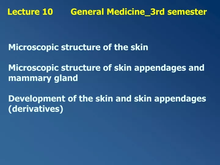 lecture 10 general medicine 3rd semester